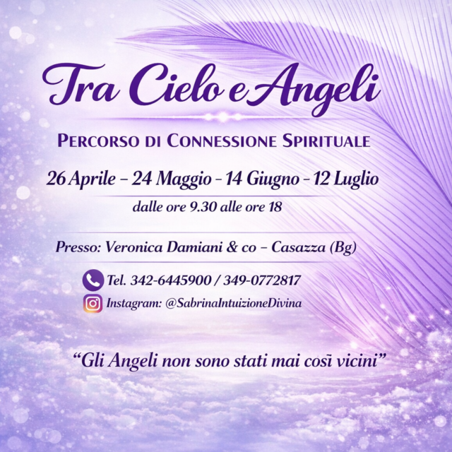 Locandina dell’evento Tra Cielo e Angeli, percorso di connessione spirituale a Casazza (Bg)